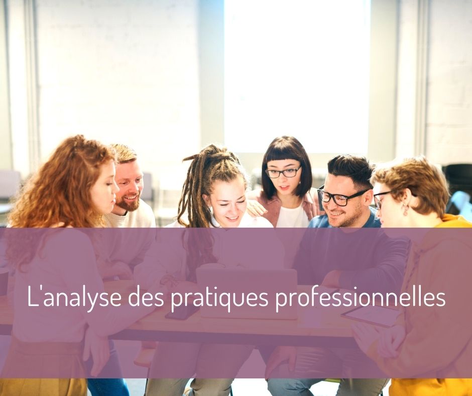 Analyse de pratiques professionnelles