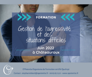 Lire la suite à propos de l’article Juin 2022 : gestion de l’agressivité et des situations difficiles