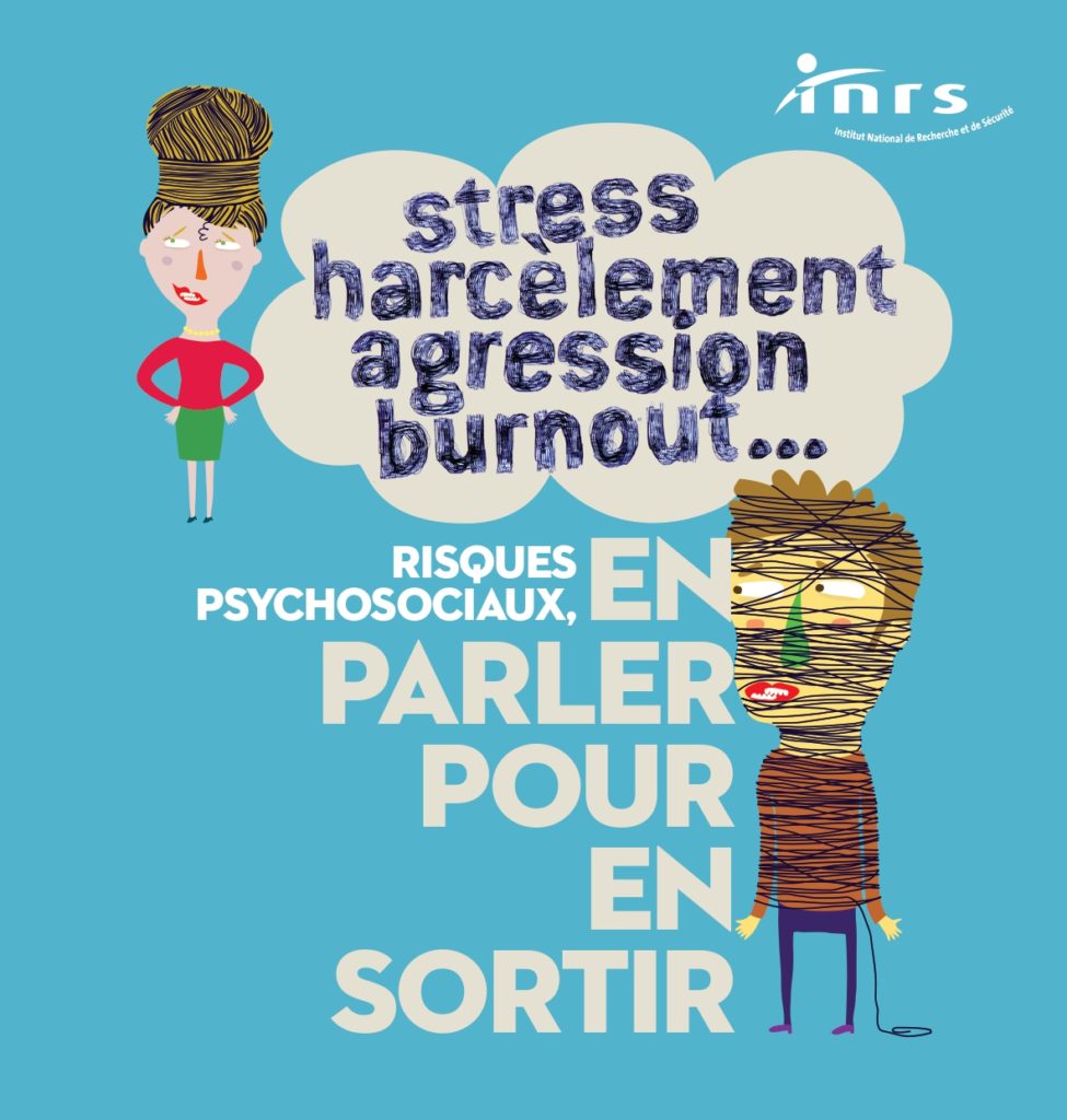 Stress harcèlement agression burnout ... RPS en parler pour en sortir - INRS